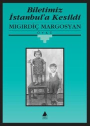 Biletimiz İstanbul’a Kesildi - Aras Yayıncılık