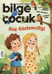 Bilge Çocuk Dergisi Sayı: 106 Haziran 2025 - Bilge Çocuk Dergisi