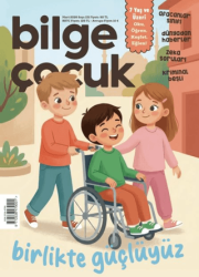 Bilge Çocuk Dergisi Sayı: 115 Mart 2025 - Bilge Çocuk Dergisi