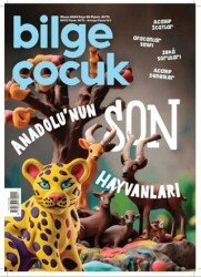 Bilge Çocuk Dergisi Sayı: 92 - Nisan 2024 - Bilge Çocuk Dergisi