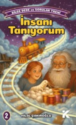 Bilge Dede ve Sorular Treni 2 - İnsanı Tanıyorum - Kiba Yayımcılık