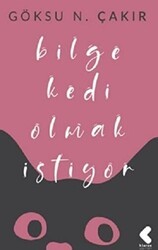 Bilge Kedi Olmak İstiyor - Klaros Yayınları