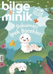 Bilge Minik Dergisi Sayı: 108 Ağustos 2025 - Bilge Minik Dergisi