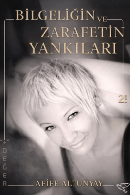 Bilgeliğin ve Zarafetin Yankıları - 1