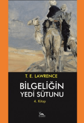 Bilgeliğin Yedi Sütunu 4. Kitap - Sarmal Kitabevi