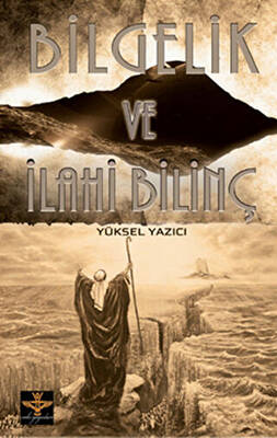 Bilgelik ve İlahi Bilinç - 1