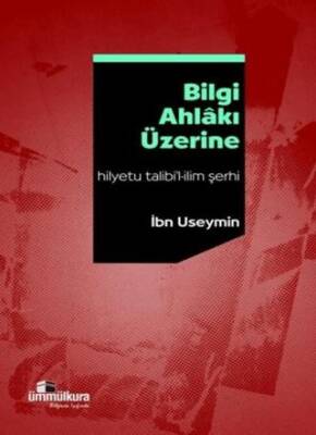 Bilgi Ahlakı Üzerine - 1
