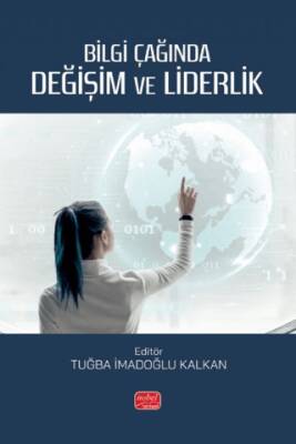 Bilgi Çağında Değişim ve Liderlik - 1