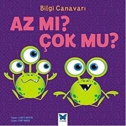 Bilgi Canavarı : Az mı Çok Mu? - Mavi Kelebek Yayınları