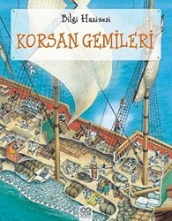 Bilgi Hazinesi - Korsan Gemileri - 1001 Çiçek Kitaplar