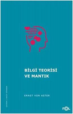 Bilgi Teorisi ve Mantık - 1