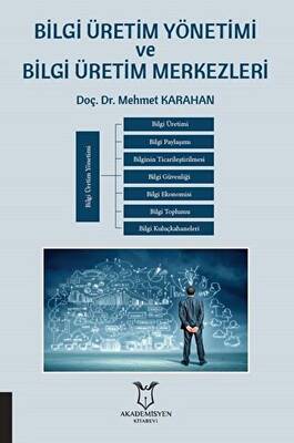 Bilgi Üretim Yönetimi ve Bilgi Üretim Merkezleri - 1