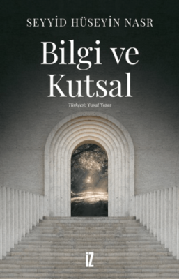 Bilgi ve Kutsal - 1
