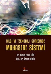 Bilgi ve Teknoloji Sürecinde Muhasebe Sistemi - Kriter Yayınları
