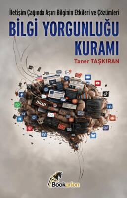 Bilgi Yorgunluğu Kuramı - 1