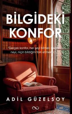 Bilgideki Konfor - 1