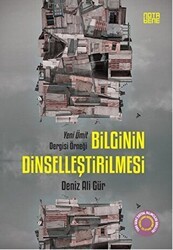 Bilginin Dinselleştirilmesi - Nota Bene Yayınları