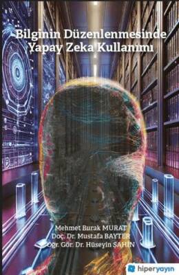 Bilginin Düzenlenmesinde Yapay Zeka Kullanımı - 1