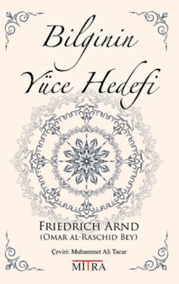 Bilginin Yüce Hedefi - 1