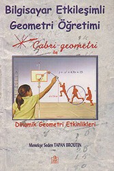 Bilgisayar Etkileşimli Geometri Öğretimi - Ezgi Kitabevi Yayınları