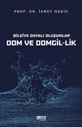 Bilgiye Dayalı Oluşumlar Dom ve Domgil-lik - Gece Kitaplığı
