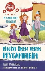 Bilgiye Önem Veren Peygamberim - Can ile Canan Peygamberimizi Seviyoruz - Timaş Gülce Çocuk