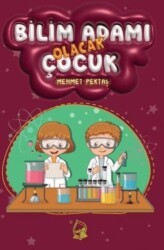 Bilim Adamı Olacak Çocuk - Sebe Yayınları