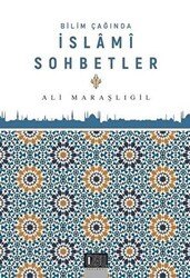 Bilim Çağında İslami Sohbetler - Özgü Yayıncılık