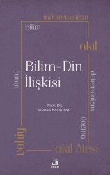 Bilim - Din İlişkisi - Fecr Yayınları