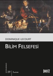 Bilim Felsefesi - Dost Kitabevi Yayınları