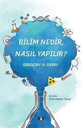 Bilim Nedir Nasıl Yapılır? - Say Yayınları