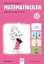 Bilim Tarihini Değiştiren Matematikçiler Hakkında Beş Şaşırtıcı Öykü - 1001 Çiçek Kitaplar