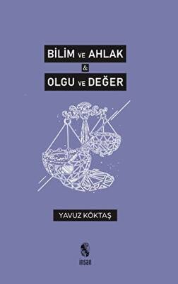 Bilim ve Ahlak, Olgu ve Değer - 1