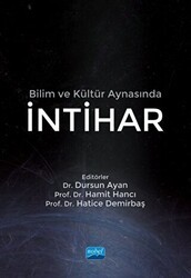 Bilim ve Kültür Aynasında İntihar - Nobel Akademik Yayıncılık