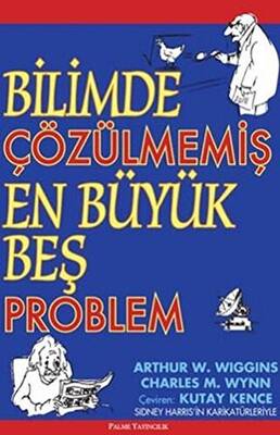 Bilimde Çözülmemiş En Büyük Beş Problem - 1