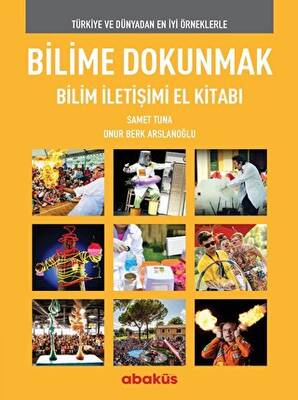 Bilime Dokunmak Bilim İletişimi El Kitabı - 1