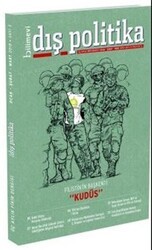 Bilimevi Dış Politika Dergisi 3. Sayı Ocak - Şubat - Bilimevi Dış Politika Dergisi