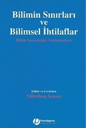 Bilimin Sınırları ve Bilimsel İhtilaflar - Paradigma Yayıncılık