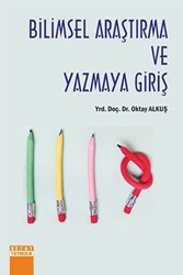 Bilimsel Araştırma Ve Yazmaya Giriş - Detay Yayıncılık