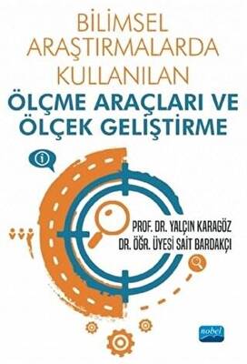 Bilimsel Araştırmalarda Kullanılan Ölçme Araçları ve Ölçek Geliştirme - 1