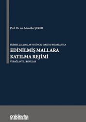 Bilimsel Çalışmalar ve Güncel Yargıtay Kararlarıyla Edinilmiş Mallara Katılma Rejimi ve Bağlantılı Konular - On İki Levha Yayınları