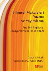 Bilimsel Makaleleri Yazma Ve Yayımlama Ana Dili İngilizce Olmayanlar İçin Bir El Kitabı - Pegem Akademi Yayıncılık