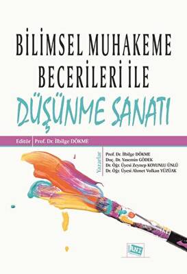 Bilimsel Muhakeme Becerileri ile Düşünme Sanatı - 1