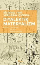 Bilimsel Yeni Verilerin Işığında Diyalektik Materyalizm - Yazılama Yayınevi
