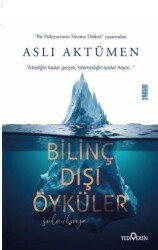 Bilinç Dışı Öyküler - Yediveren Yayınları