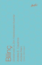 Bilinç - Sinirbilimdeki ve Zihin Felsefesindeki Kuramlar - Episteme Yayınları