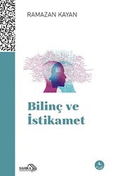 Bilinç ve İstikamet - Sahra Kitap