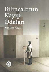 Bilinçaltının Kayıp Odaları - Elpis Yayınları