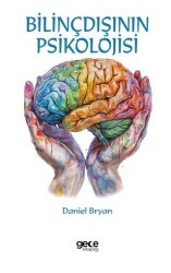 Bilinçdışının Psikolojisi - Gece Kitaplığı