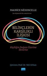 Bilinçlerin Karşılıklı İlişkisi - Nobel Akademik Yayıncılık